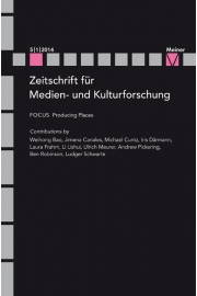 ZMK Zeitschrift für Medien- und Kulturforschung 5/1/2014: Producing Places