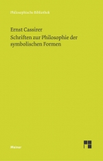 Schriften zur Philosophie der symbolischen Formen