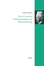 Ernst Cassirers Phänomenologie der Wahrnehmung