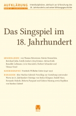 Aufklärung, Band 34: Das Singspiel im 18. Jahrhundert