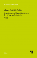 Grundriss des Eigentümlichen der Wissenschaftslehre