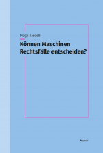 Können Maschinen Rechtsfälle entscheiden?