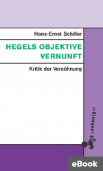 Hegels objektive Vernunft