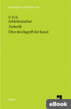 Ästhetik (1819/25). Über den Begriff der Kunst (1831/32)