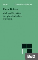 Ziel und Struktur der physikalischen Theorien
