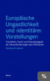 Europäische Ungastlichkeit und "identitäre" Vorstellungen