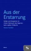 Aus der Erstarrung