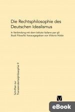 Die Rechtsphilosophie des deutschen Idealismus