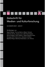 ZMK Zeitschrift für Medien- und Kulturforschung 0/2009: Angst