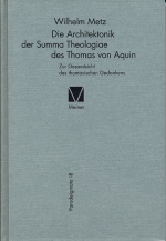 Die Architektonik der »Summa Theologiae« des Thomas von Aquin