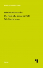 Die fröhliche Wissenschaft / Wir Furchtlosen (Neue Ausgabe 1887)