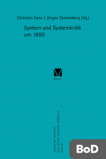System und Systemkritik um 1800