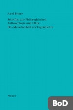 Schriften zur Philosophischen Anthropologie und Ethik: Das Menschenbild der Tugendlehre