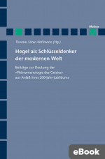 Hegel als Schlüsseldenker der modernen Welt