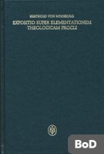 Expositio super Elementationem theologicam Procli, propositiones 35-65